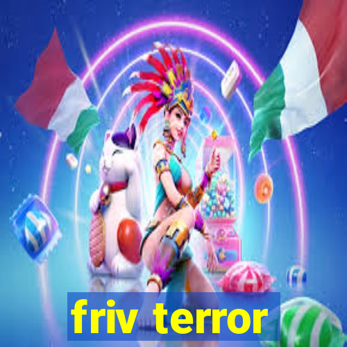 friv terror